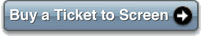 Buy a Ticket to Screen Film Online
